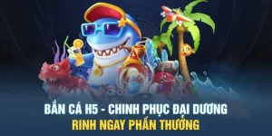 Những thông tin tổng quan về trò chơi bắn cá H5 siêu kinh điển hiện nay