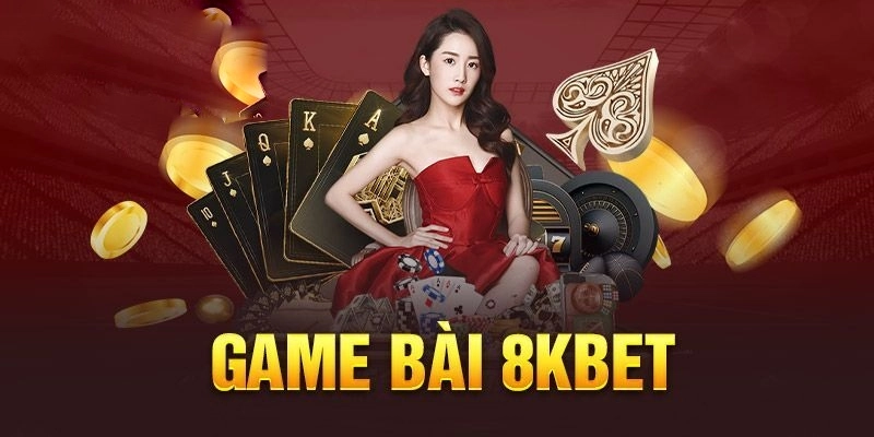 Sòng bạc 8KBET trực tuyến được nhiều anh em bet thủ ưa chuộng