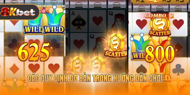 Các quy định cơ bản trong hướng dẫn chơi