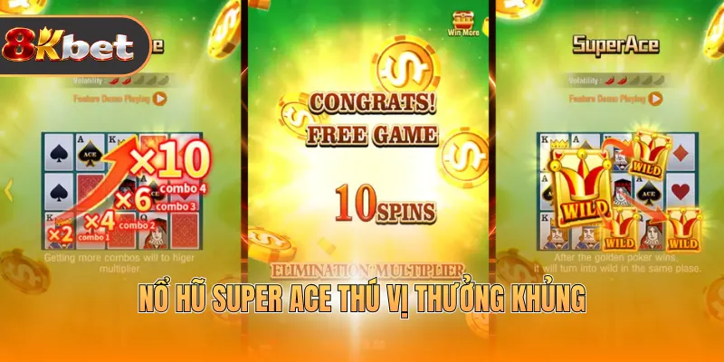 Nổ hũ Super Ace thú vị thưởng khủng